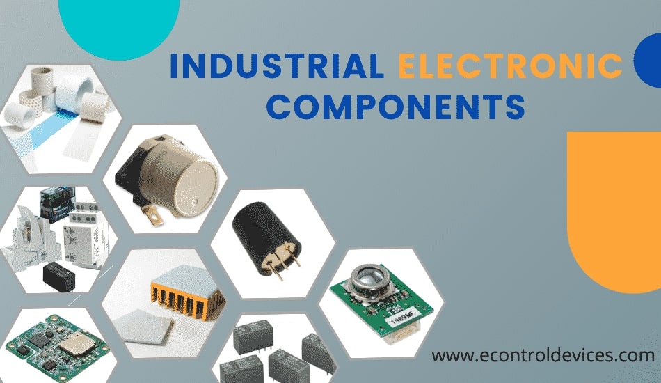 An Overview of Industrial Electronic Components