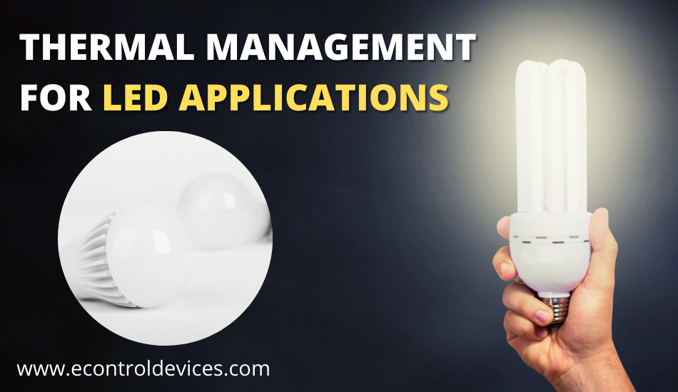 Thermal Management for led Applications