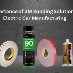 Importance of 3M Bonding Solution in Electric Car Manufacturing